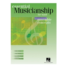 Essential Musicianship for Band: Fundamental Ensemble Concepts - Flute