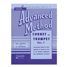 Rubank Advanced Method - Cornet or Trumpet, Vol. 1