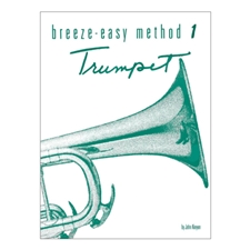 Breeze-Easy Method for Trumpet, Book 1