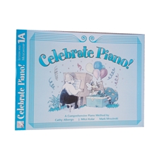 Celebrate Piano! Lesson & Musicianship 1A