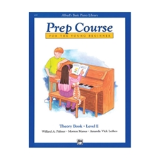 Alfred's Basic Piano Prep Course: Theory Book E