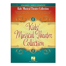 Kids' Musical Theatre Collection - Volumes 1 and 2 Complete