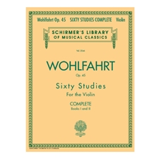 Wohlfahrt: 60 Studies for the Violin, Op. 45 - Complete