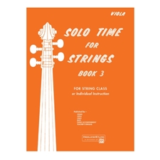 Solo Time for Strings, Book 3 - Viola