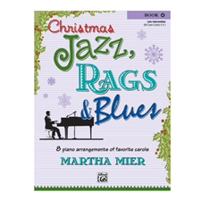 Christmas Jazz, Rags & Blues - Book 4