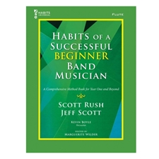 Habits of a Successful Beginner Band Musician - Flute