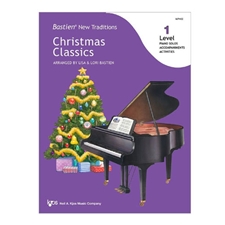 Bastien New Traditions: Christmas Classics, Level 1