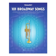 101 Broadway Songs for Trumpet