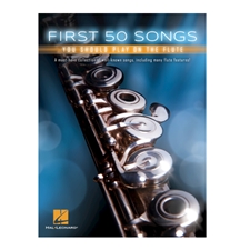 First 50 Songs You Should Play on the Flute