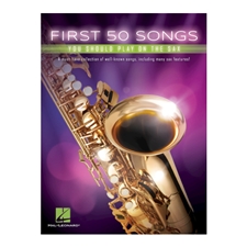 First 50 Songs You Should Play on the Alto Sax