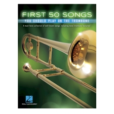 First 50 Songs You Should Play on the Trombone