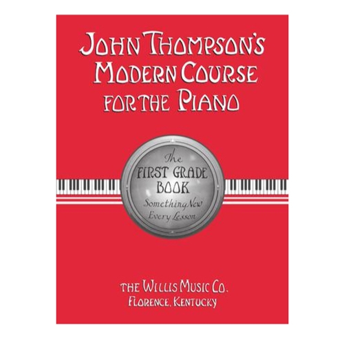 John Thompson's Modern Course for the Piano - First Grade