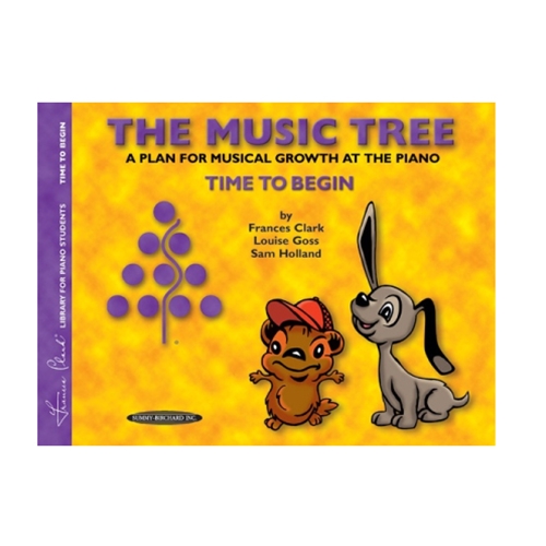 The Music Tree: Student's Book, Time to Begin