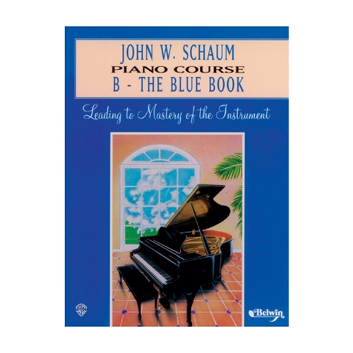 John W. Schaum Piano Course, B: The Blue Book