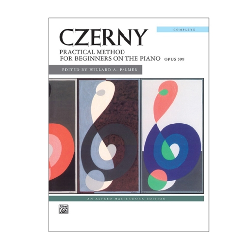 Czerny: Practical Method for Beginners on the Piano, Opus 599 (Complete)