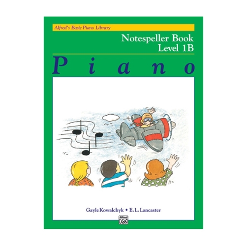 Alfred's Basic Piano Library: Notespeller Book 1B