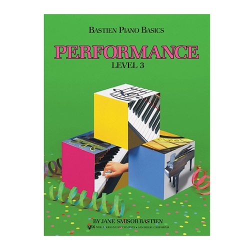 Bastien Piano Basics: Performance, Level 3