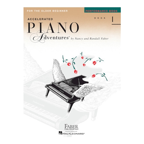 Accelerated Piano Adventures for the Older Beginner: Performance Book 1