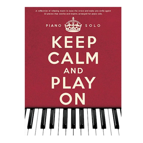 Keep Calm and Play On