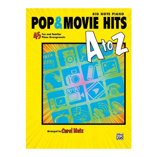 Pop & Movie Hits A to Z for Big Note Piano