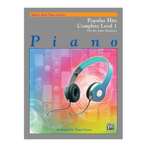 Alfred's Basic Piano Library: Popular Hits Complete Level 1