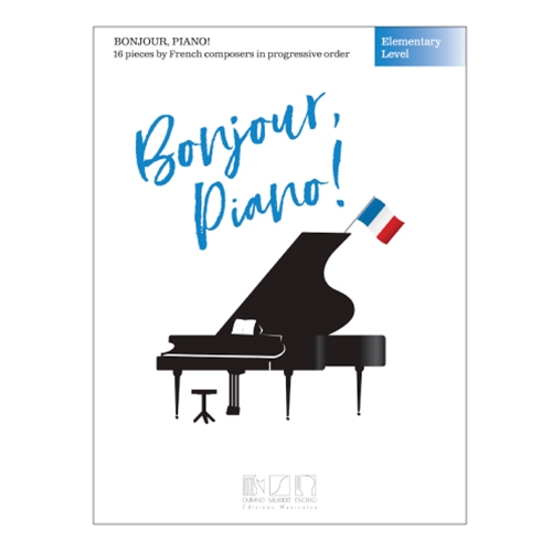 Bonjour, Piano! - Elementary Level