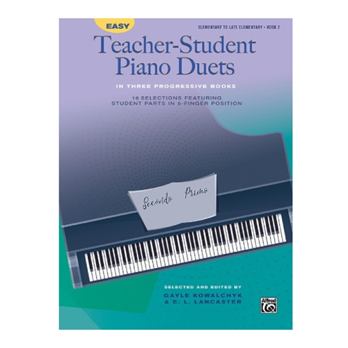 Easy Teacher-Student Piano Duets, Book 2 - Elementary/Late Elementary