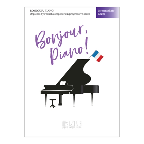 Bonjour, Piano! - Intermediate Level