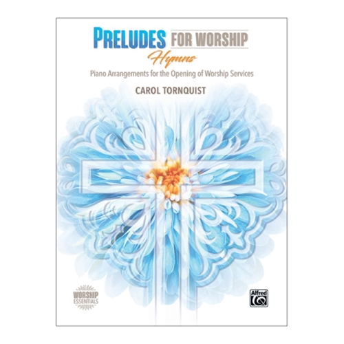 Preludes for Worship: Hymns