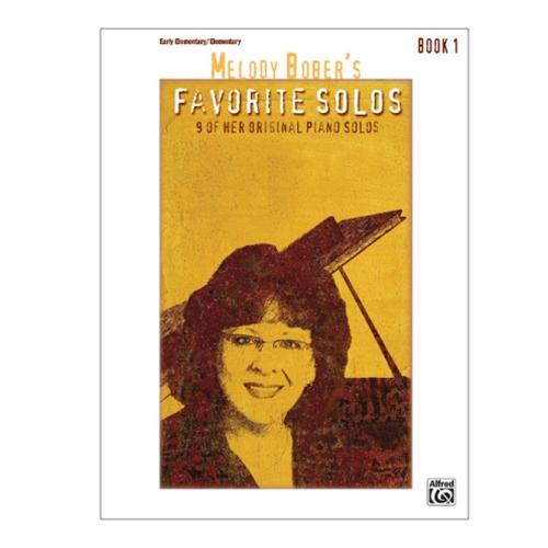 Melody Bober's Favorite Solos, Book 1 - Early Elementary/Elementary