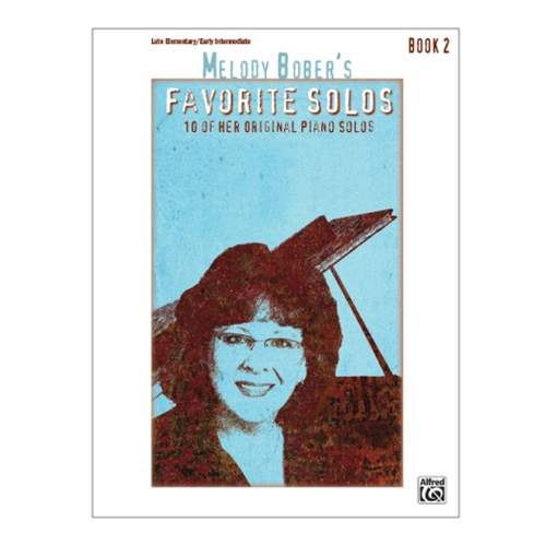 Melody Bober's Favorite Solos, Book 2 - Late Elementary/Early Intermediate