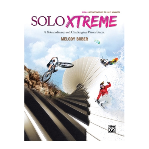 Solo Xtreme, Book 6 - Late Intermediate/Early Advanced