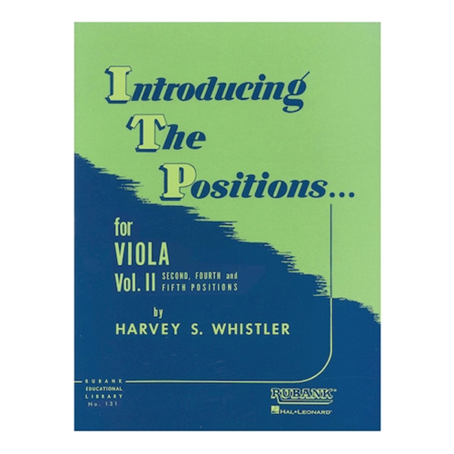 Introducing the Positions for Viola, Volume 2 - Second, Fourth, and Fifth Positions