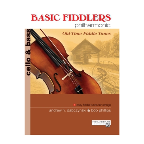 Basic Fiddlers Philharmonic: Old Time Fiddle Tunes - Cello/Bass (Book Only)