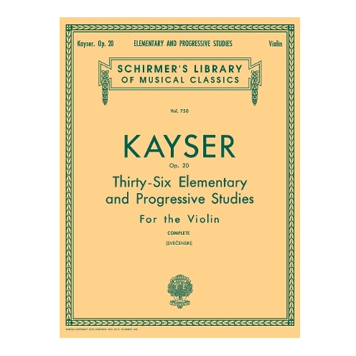 Kayser: 36 Elementary and Progressive Studies for the Violin (Complete)