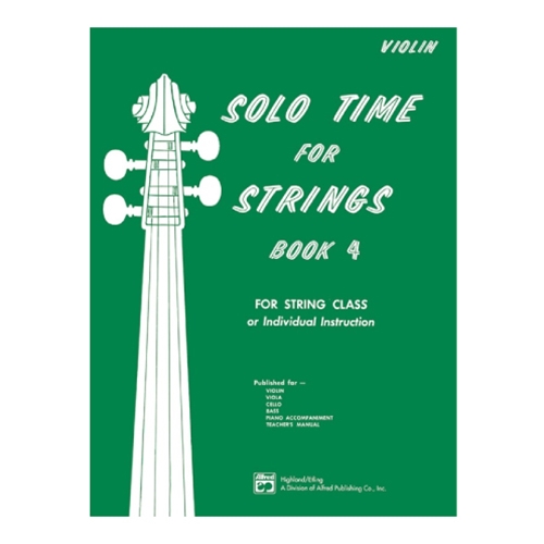 Solo Time for Strings, Book 4 - Violin