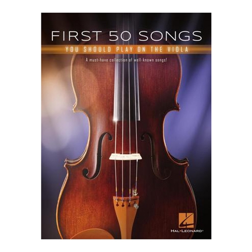 First 50 Songs You Should Play on the Viola