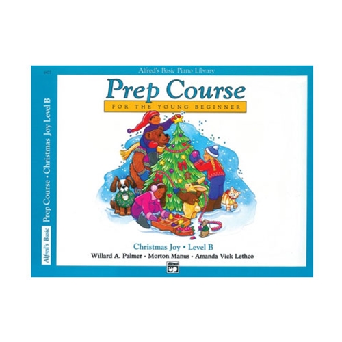 Alfred's Basic Piano Prep Course: Christmas Joy! Book B