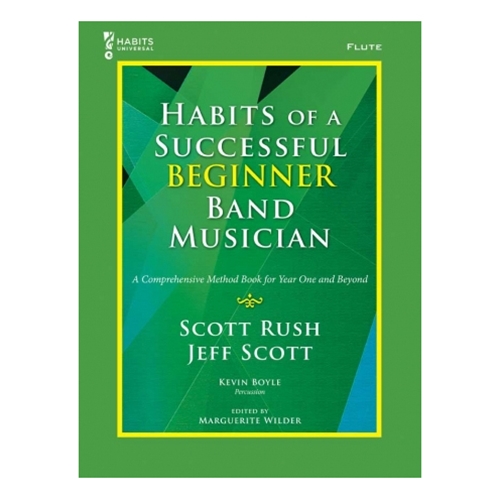 Habits of a Successful Beginner Band Musician - Flute