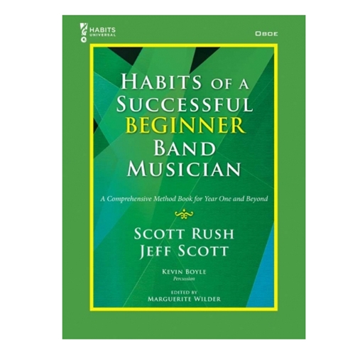 Habits of a Successful Beginner Band Musician - Oboe