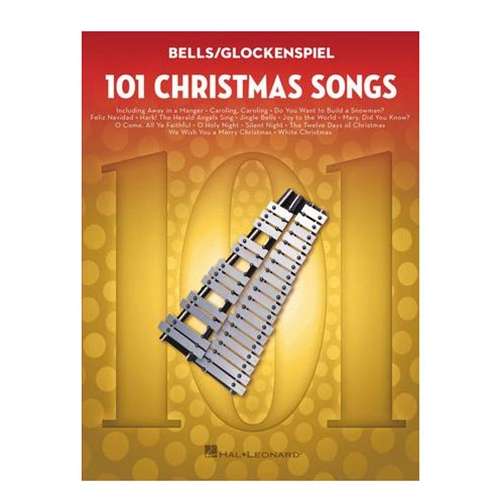 101 Christmas Songs for Bells/Glockenspiel