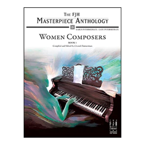 FJH Masterpiece Anthology: Women Composers, Book 1