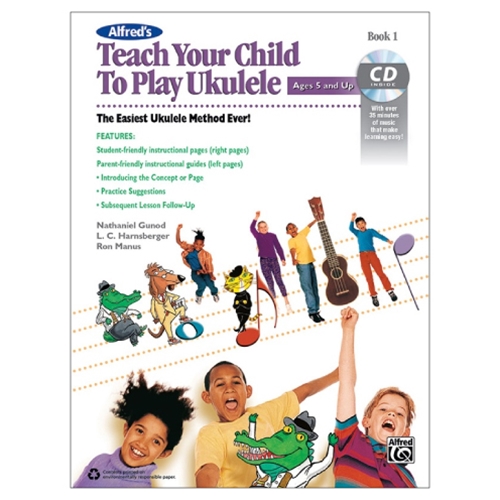 Alfred's Teach Your Child to Play Ukulele, Book 1