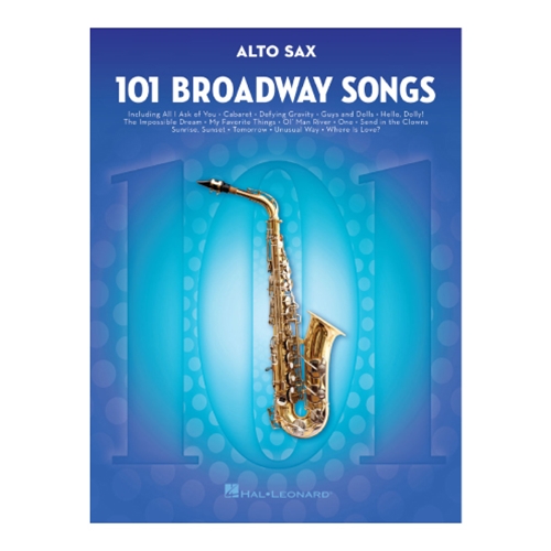 101 Broadway Songs for Alto Sax