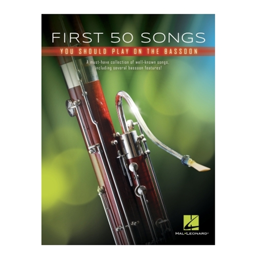 First 50 Songs You Should Play on the Bassoon